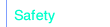 Safety